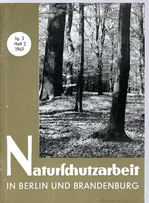 Naturschutzarbeit in Berlin und Brandenburg. Jg. 3, Heft 2 (1967)