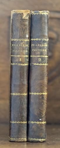 Bild des Verkufers fr Prediche e panegirici dell abate Giuseppe Luigi. Conte pellegrini aggiuntovi in questa edizione II. Discorso al popolo yeronese. Tomo primo / secondo. Venezia 1820. Andrea Santini e figlio. Tipografi ed Editori. zum Verkauf von Antiquariaat Meuzelaar