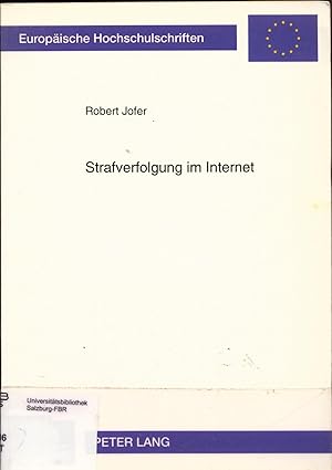 Seller image for Strafverfolgung im Internet Phnomenologie und Bekmpfung kriminellen Verhaltens in internationalen Computernetzen for sale by avelibro OHG