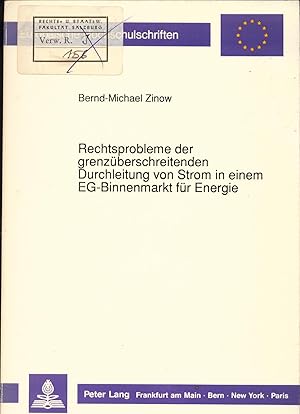 Seller image for Rechtsprobleme der grenzberschreitenden Durchleitung von Strom in einem EG-Binnenmarkt fr Energie for sale by avelibro OHG