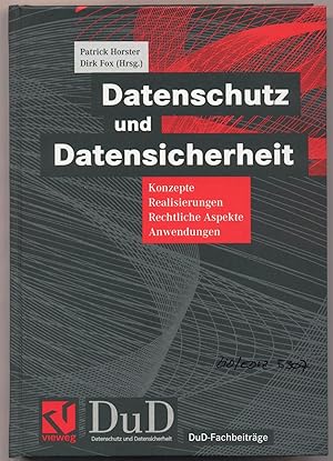 Bild des Verkufers fr Datenschutz und Datensicherheit Konzepte, Realisierungen, Rechtliche Aspekte, Anwendungen zum Verkauf von avelibro OHG