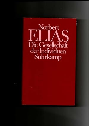 Norbert Elias, Die Gesellschaft der Individuen / gebundene Ausgabe