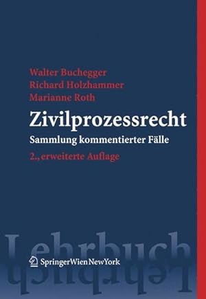 Imagen del vendedor de Zivilprozessrecht : Sammlung kommentierter Flle. a la venta por Antiquariat Thomas Haker GmbH & Co. KG