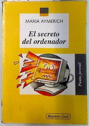 Imagen del vendedor de El secreto del ordenador a la venta por Almacen de los Libros Olvidados