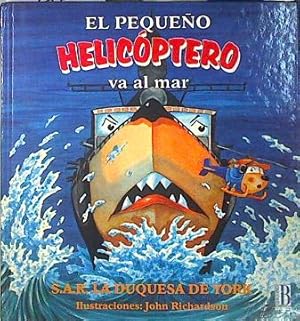 Image du vendeur pour El pequeo Helicptero va al mar mis en vente par Almacen de los Libros Olvidados