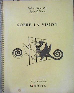 Immagine del venditore per Sobre la visin venduto da Almacen de los Libros Olvidados