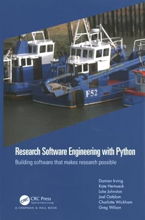 Seller image for Research Software Engineering With Python : Building Software That Makes Research Possible for sale by GreatBookPricesUK