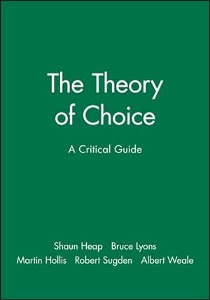 Immagine del venditore per Theory of Choice : A Critical Guide venduto da GreatBookPricesUK