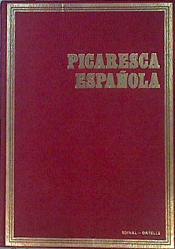 Imagen del vendedor de Picaresca espaola: Lazarillo de Tormes, Rinconete y Cortadillo y El Buscn a la venta por Almacen de los Libros Olvidados