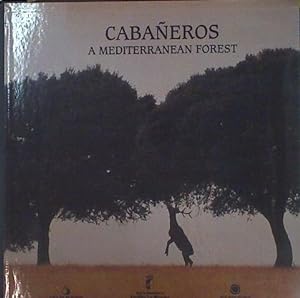 Imagen del vendedor de Cabaeros: un bosque mediterraneo - A Mediterranean Forest a la venta por Almacen de los Libros Olvidados