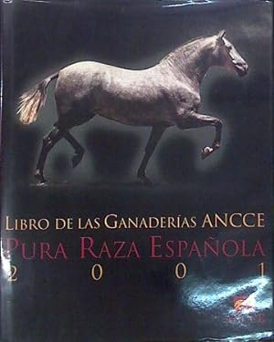 Imagen del vendedor de Libro de las ganaderias ANCCE. Criadores de caballos de pura raza espaola. a la venta por Almacen de los Libros Olvidados