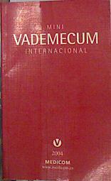 Imagen del vendedor de Mini vademecum internacional 2004 a la venta por Almacen de los Libros Olvidados