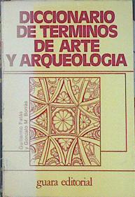 Imagen del vendedor de Diccionario de trminos de arte y arqueologa a la venta por Almacen de los Libros Olvidados