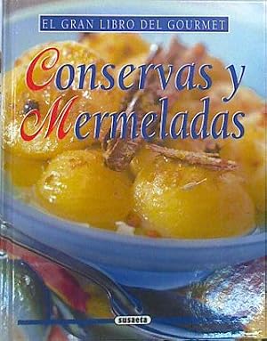 Imagen del vendedor de Conservas y mermeladas. El Gran libro del Gourmet a la venta por Almacen de los Libros Olvidados