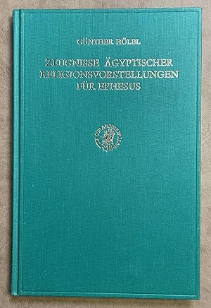 Imagen del vendedor de Zeugnisse gyptischer Religionsvorstellungen fr Ephesus a la venta por Meretseger Books