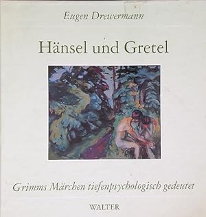 Bild des Verkufers fr Hansel und Gretel: Grimms Marchen tiefenpsychologisch gedeutet zum Verkauf von Librodifaccia