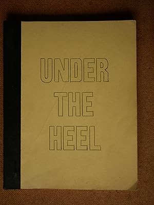 Under the Heel; suivi de The Maid