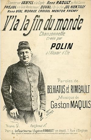 "V'LA LA FIN DU MONDE par POLIN" Paroles de BELHIATUS et RIMBAULT / Musique de Gaston MAQUIS / Pa...