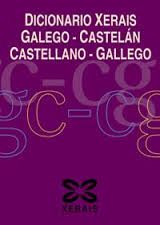 Seller image for DICIONARIO XERAIS GALEGO/CASTELAN - CASTELLANO/GALLEGO for sale by CENTRAL LIBRERA REAL FERROL