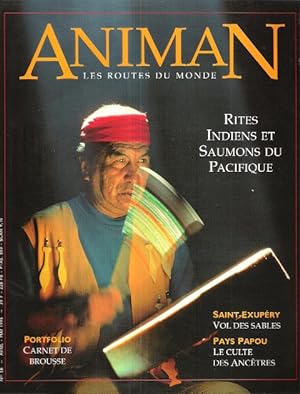 Animan Les Routes Du Monde N° 58 Avril Mai 1996 : Rites Indiens et Saumon Du Pacifique - Saint-Éx...