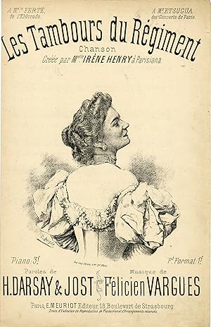 "LES TAMBOURS DU RÉGIMENT par Irène HENRY" Paroles de Henri DARSAY & Adolphe JOST / Musique de Fé...