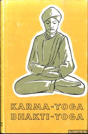 Bild des Verkäufers für Karma-yoga, Bhakti-yoga *from the collection of ARMANDO* zum Verkauf von Klondyke