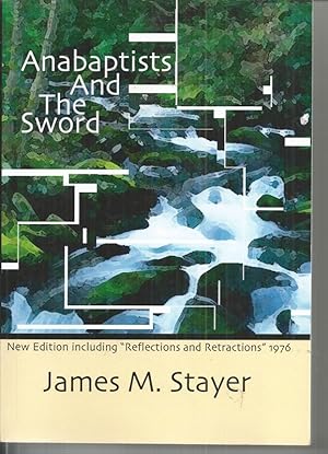 Immagine del venditore per Anabaptists and the Sword venduto da Bluesparrowhawk Books