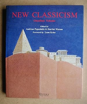 Bild des Verkufers fr New Classicism: Omnibus Volume. zum Verkauf von N. G. Lawrie Books