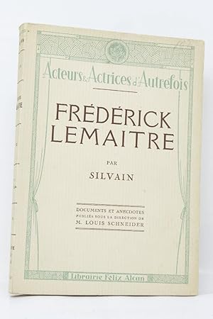 Bild des Verkufers fr Frdrick Lematre. (Nouvelle d.) Eugne Silvain zum Verkauf von Librairie Douin