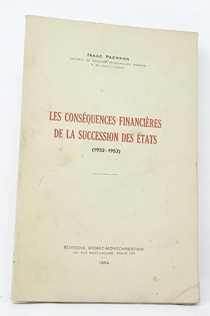 Immagine del venditore per Les consquences financires de la sucession des tats (1932-1953) venduto da Librairie Douin