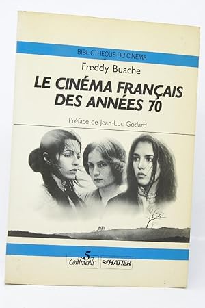 Image du vendeur pour Le Cinma franais des annes 70 mis en vente par Librairie Douin