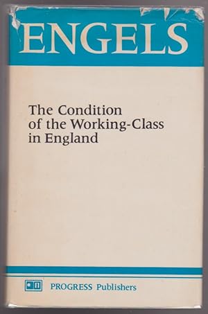 The Condition of the Working-Class In England