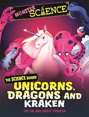 Seller image for Monster Science: The Science Behind Unicorns, Dragons and Kraken (Hardcover) for sale by Grand Eagle Retail