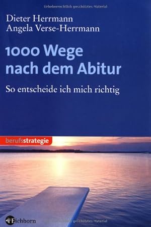 1000 Wege nach dem Abitur: So entscheide ich mich richtig