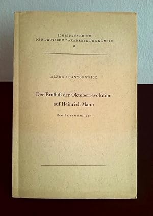 Der Einfluß der Oktoberrevolution auf Heinrich Mann. Eine Zusammenstellung.