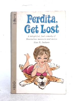 Bild des Verkufers fr Perdita, Get Lost zum Verkauf von World of Rare Books