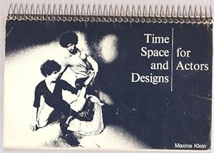 Seller image for Time, space, and designs for actors for sale by Redux Books