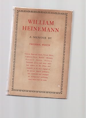 Bild des Verkufers fr William Heinemann, a Memoir, zum Verkauf von Mossback Books