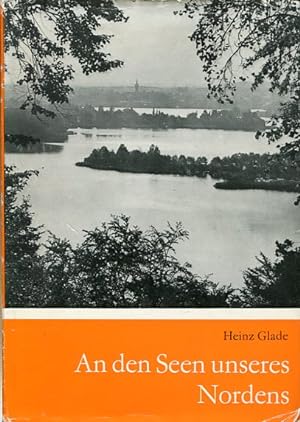 Bild des Verkufers fr An den Seen des Nordens. Reiseskizzen aus Mecklenburg und Brandenburg. zum Verkauf von Antiquariat & Buchhandlung Rose