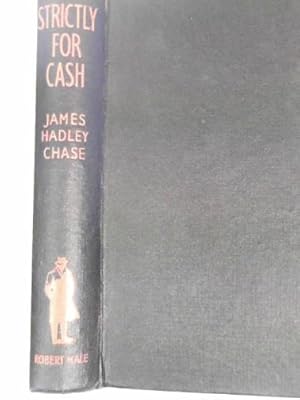 Seller image for Strictly for cash for sale by Cotswold Internet Books