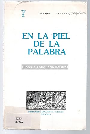 Bild des Verkufers fr En la piel de la palabra. [Dedicatoria autgrafa y firma de la autora]. zum Verkauf von Llibreria Antiquria Delstres