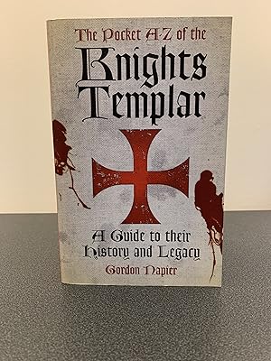 Imagen del vendedor de The Pocket A-Z of the Knights Templar: A Guide to Their History and Legacy a la venta por Vero Beach Books