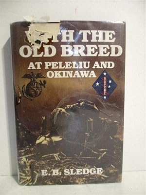 With the Old Breed at Peleliu & Okinawa.