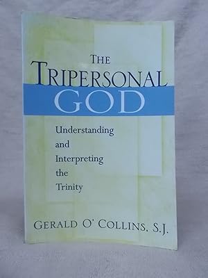 Immagine del venditore per THE TRIPERSONAL GOD: UNDERSTANDING AND INTERPRETING THE TRINITY venduto da Gage Postal Books