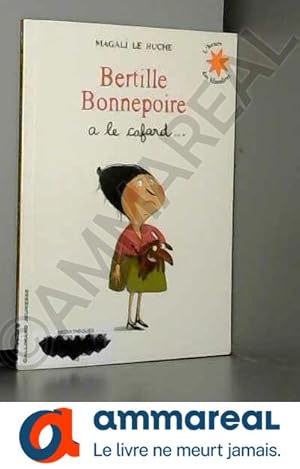Seller image for Bertille Bonnepoire a le cafard. - L'heure des histoires - De 3  6 ans for sale by Ammareal