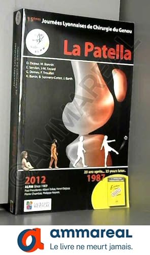 Seller image for La Patella: 15e Journes lyonnaises de chirurgie du genou for sale by Ammareal