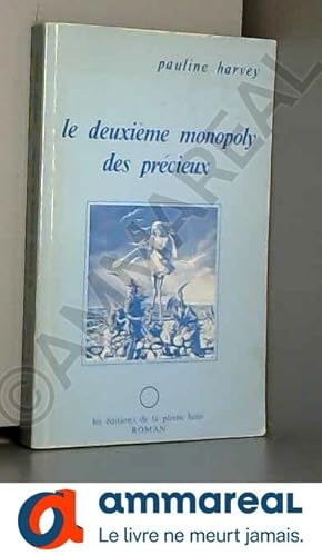 Bild des Verkufers fr Le deuxieme monopoly des precieux (French Edition) zum Verkauf von Ammareal