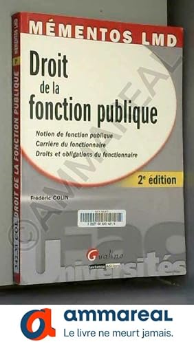 Image du vendeur pour Droit de la fonction publique : Notion de fonction publique, Carrire du fonctionnaire, Droits et obligations du fonctionnaire mis en vente par Ammareal