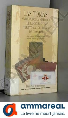 Seller image for Las Toms: antropologia historica d e la ocupacion territorial del reino de Granada for sale by Ammareal