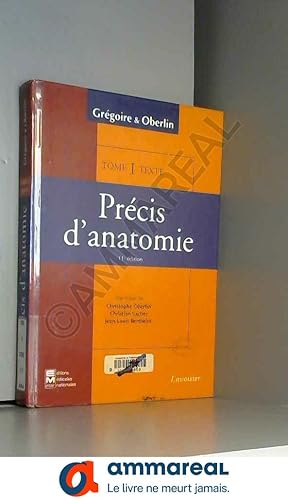 Seller image for Prcis d'anatomie en 2 volumes : texte et atlas tome 1 for sale by Ammareal